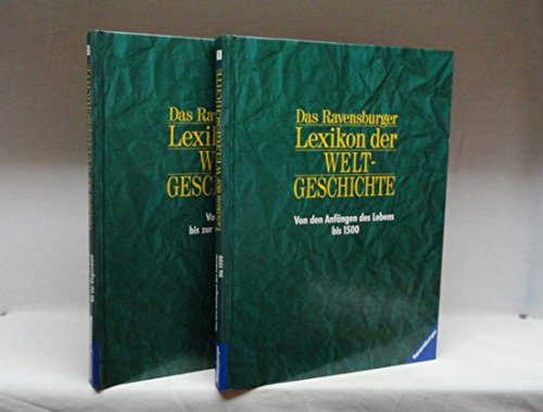 Das Ravensburger Lexikon der Weltgeschichte
